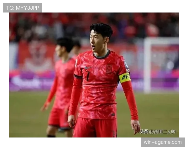 韩国队2026世界杯阵容预测：孙兴慜领衔，新老交替能否冲击十六强